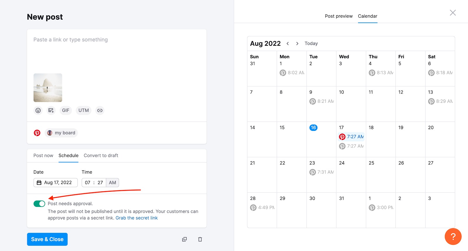 Toggle the “Post needs approval” switch