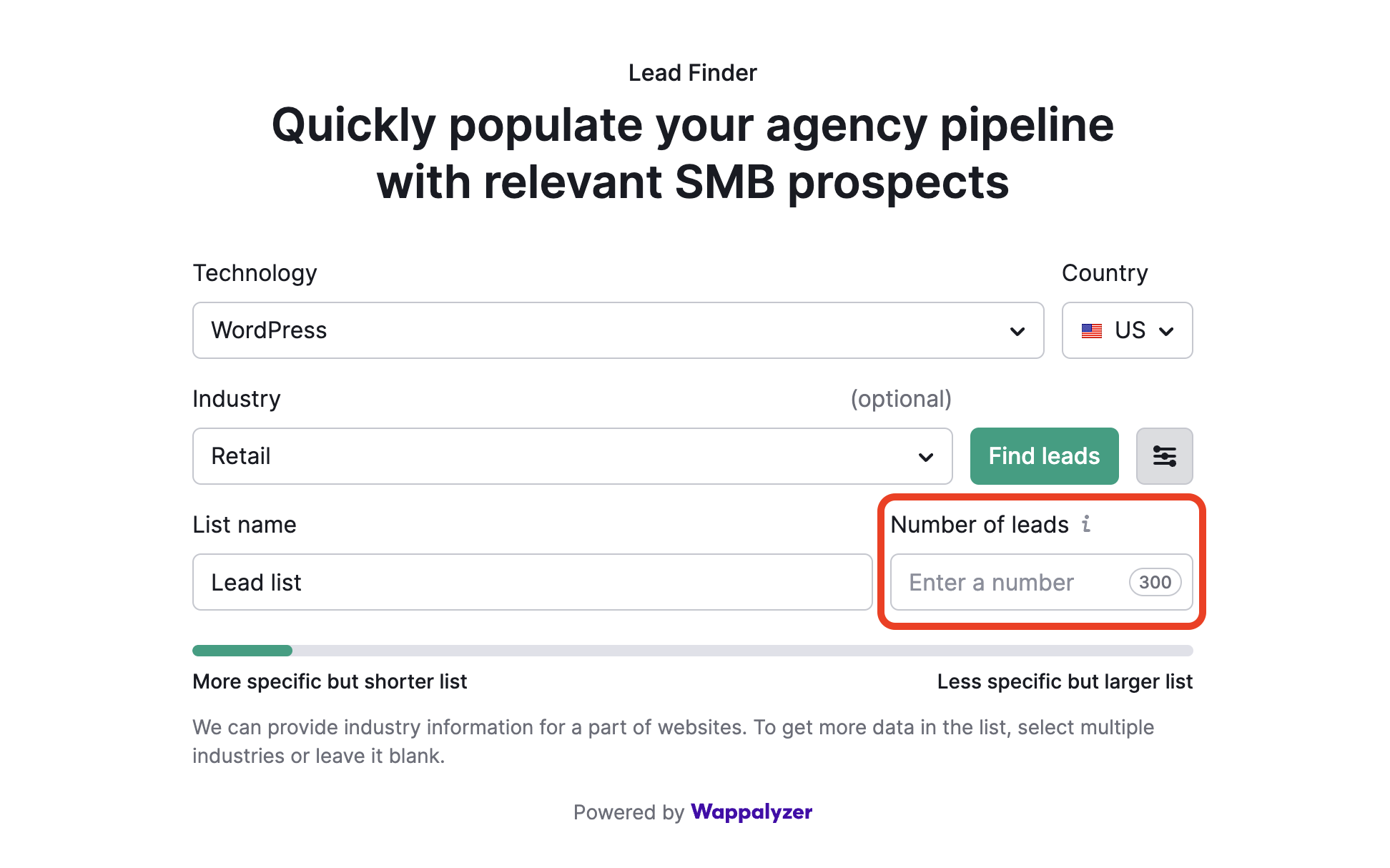 An example of the Lead Finder landing page with Shopify and Wordpress selected as Technology, and Retails as Industry. The field with the number of lead to generate next to the List name is highlighted with a red rectangle to show that maximum number of leads to generate per list is 300.